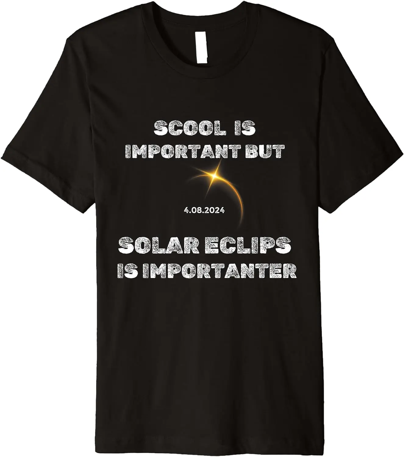 

School Is Important But Solar Eclipse Is Importanter Premium T-Shirt