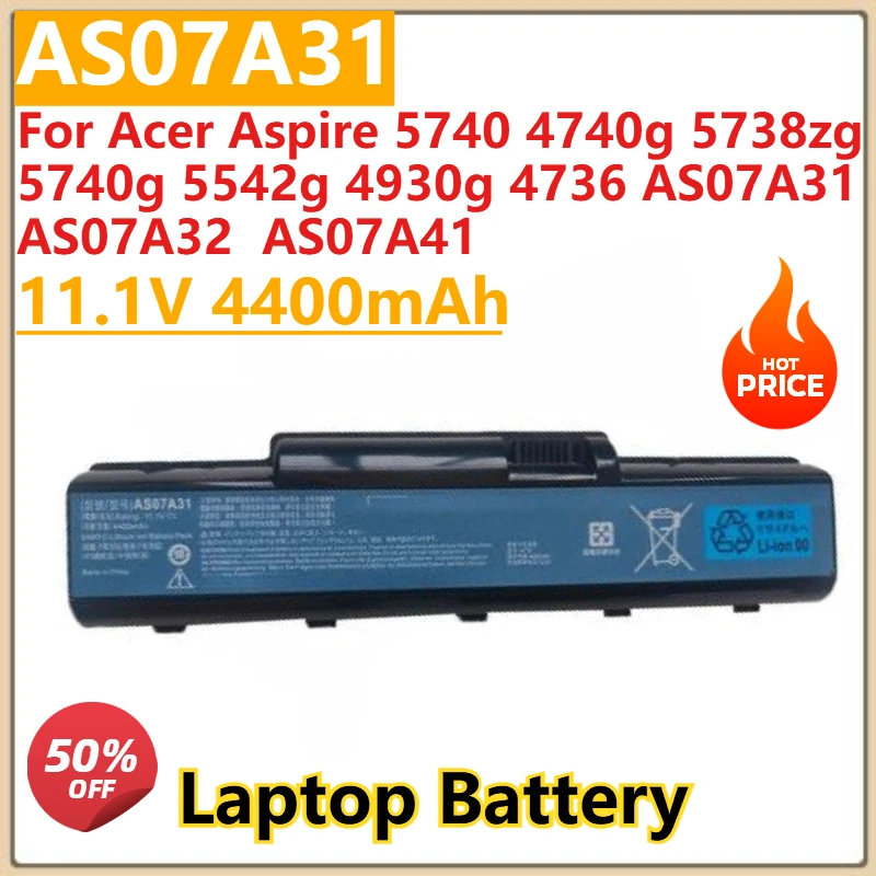 

New AS07A31 Laptop Battery 11.1V 4400mAh for Acer Aspire 5740 4740g 5738zg 5740g 5542g 4930g 4736 AS07A31 AS07A32 AS07A41