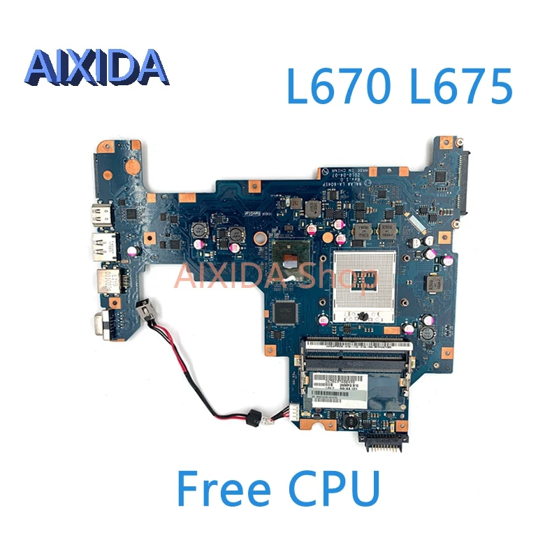 

AIXIDA NALAA LA-6041P REV 1.0 K000103760 Laptop motherboard for Toshiba Satellite L670 L675 HM55 DDR3 free CPU MAIN BOARD