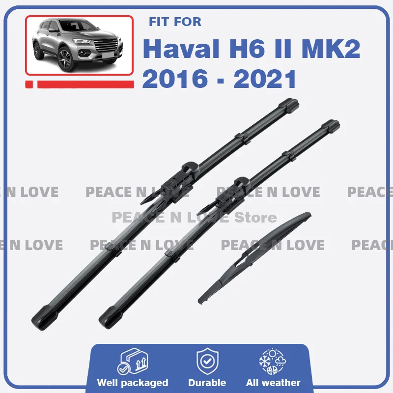 For Haval H6 II MK2 2016 - 2021 Front Rear Windshield Wiper Blades Window Windscreen Durable Rubber Replacement Auto Accessories