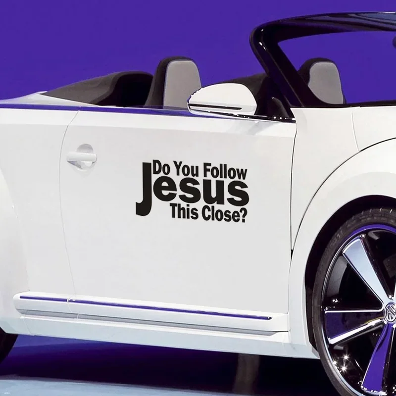 Religious Slogan Do You Follow Jesus This Close Self Adhesive PVC Sticker 20x10cm Car Body Window Personalized Decor Ornaments