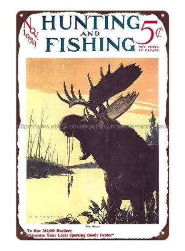 Hunting and Fishing 1929 moose lake metal tin sign plaque metal garage signs sign