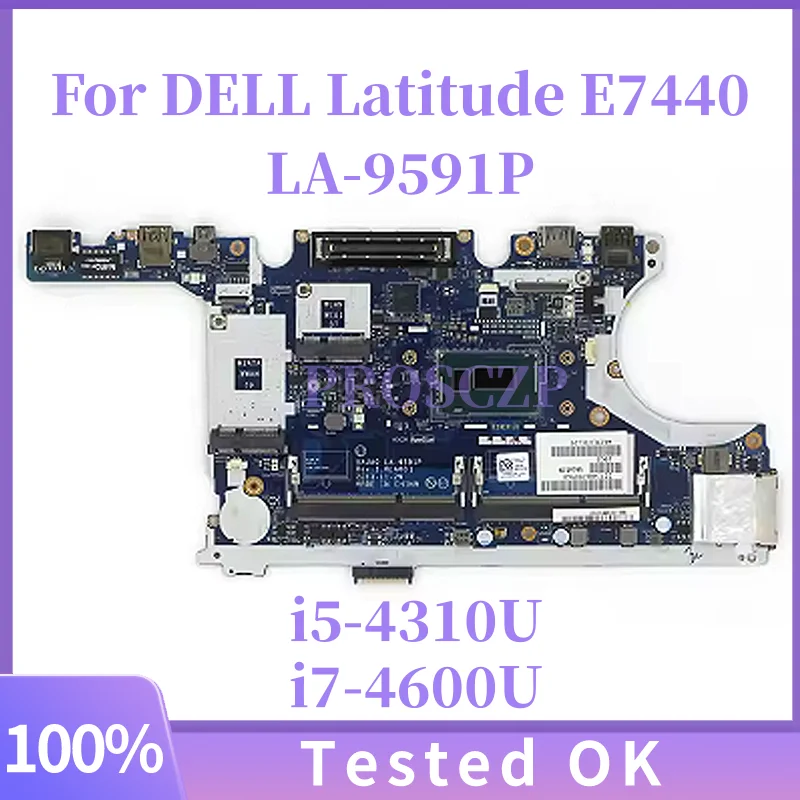 

LA-9591P For DELL Latitude E7440 Laptop Motherboard With I7-4600U I5-4300U CPU VAUA0 0WK2DM WK2DM 03M26R 3M26R DDR3L