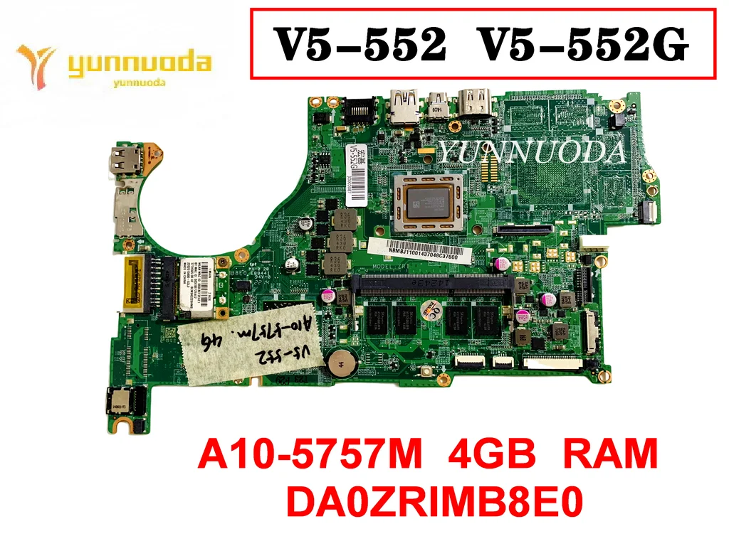 DA0ZRIMB8E0 For ACER V5-552 V5-552G Laptop motherboard  A10-5757M  4GB  RAM   Tested Good