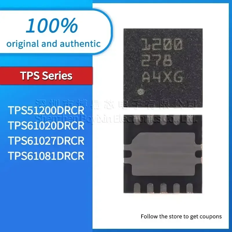 

TPS61027DRCR TPS61081DRCR TPS61020DRCR TPS51200DRCR New quality