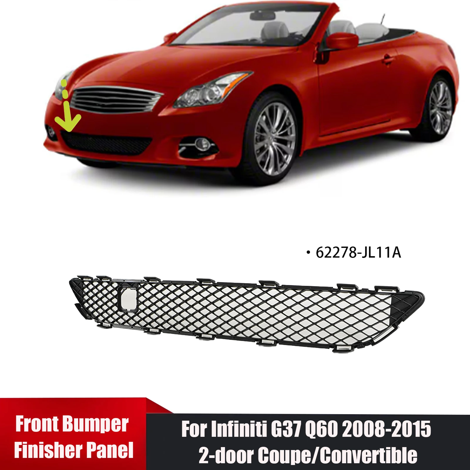 For Infiniti G37 Q60 2008-2015 2-Door Coupe/Convertible Front Bumper Mesh Grille OE Part 62278-JL11A Car Accessories Replacement