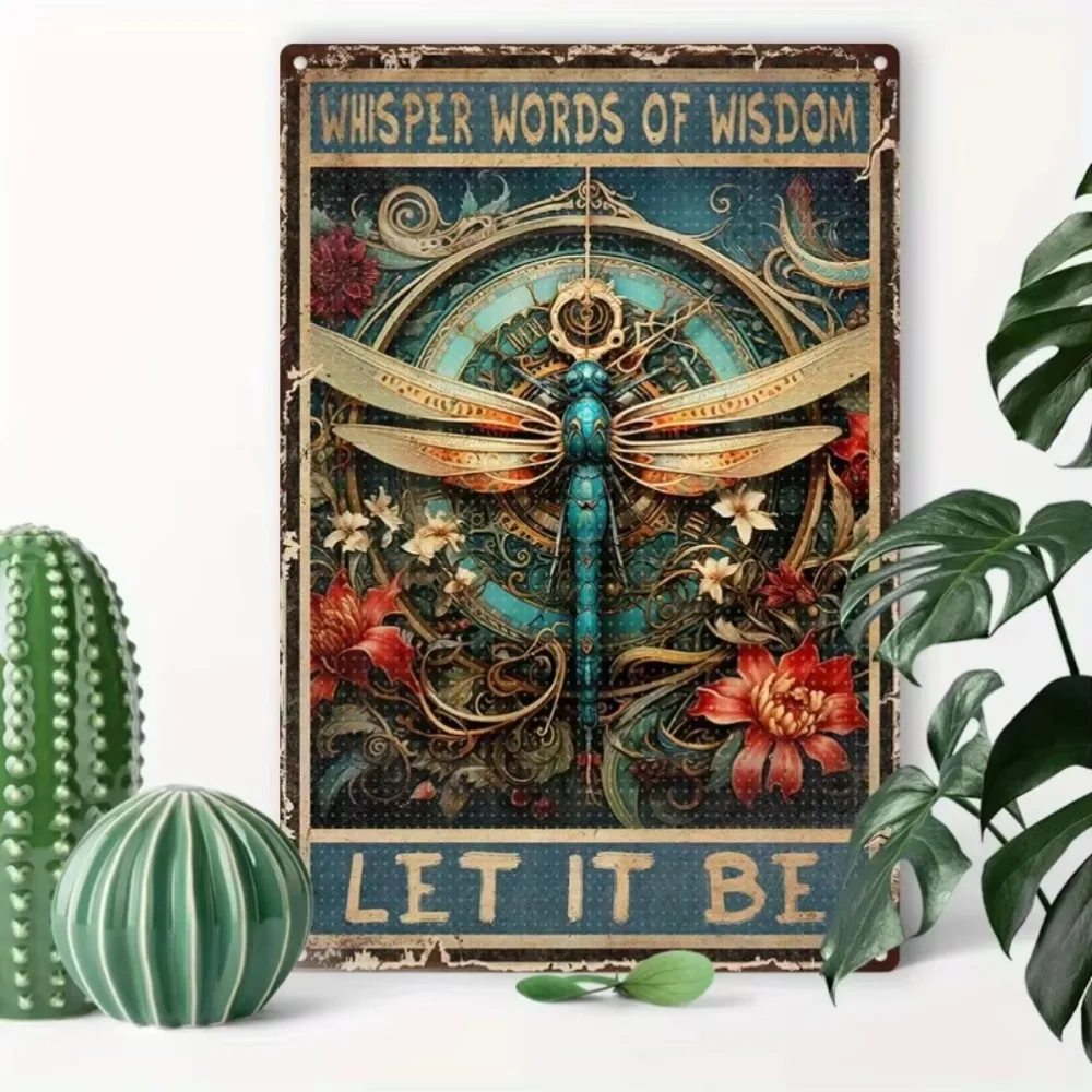 

DragonflyWisdomPro™ 1PC Iron Art Painting | Metal Tin Sign Dragonfly Wall Decor | "Let It Be" Whisper Words of Wisdom | Ideal