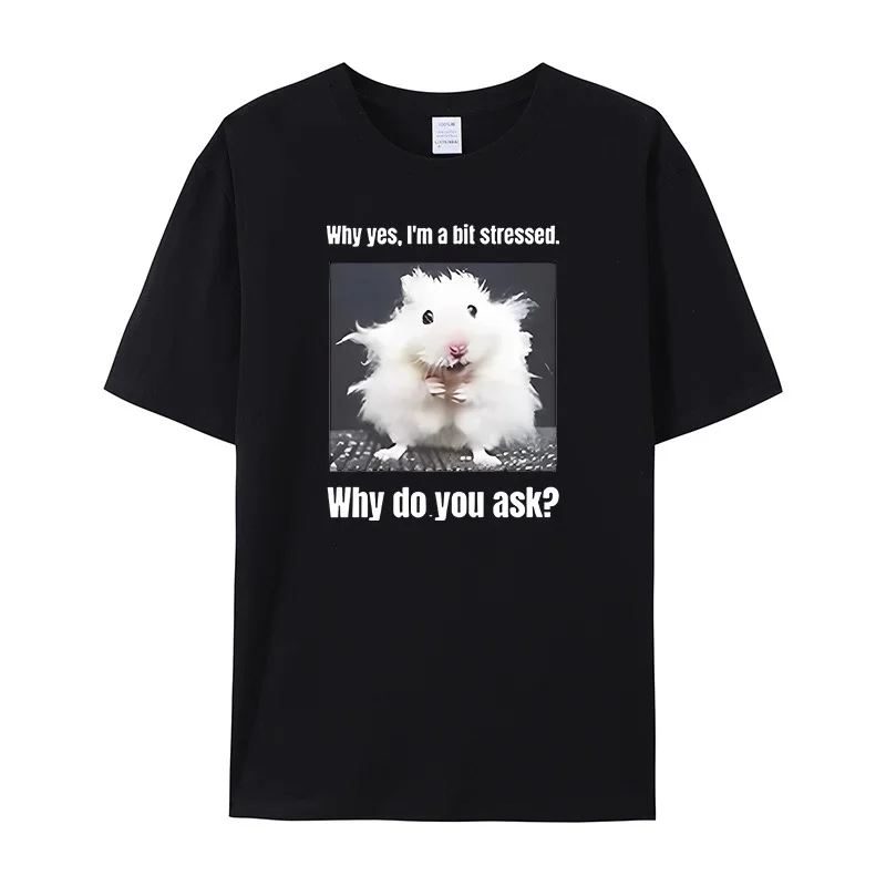 ZAZOMDE Funny Stressed Hamster Quote Print T-shirt Viral Internet Meme Graphic Short Sleeve Tops Street Style Tees For Men Women