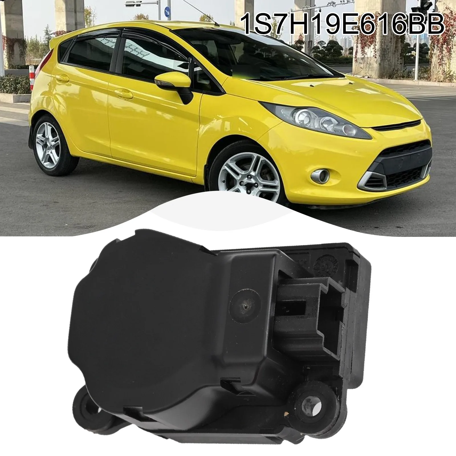 Car A/C Electric Blending Flap Actuator For Ford For Fiesta 2008-2017 1S7H19E616BB Replacement Electrical Equipment