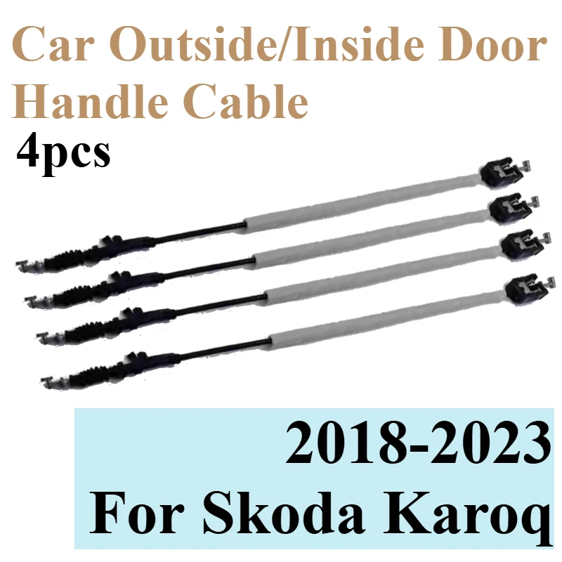 4pc Handle Wire For Skoda Karoq Latch Control Release Outer Inner Cable Front Rear Left Right Door 2018 2019 2020 2021 2022 2023