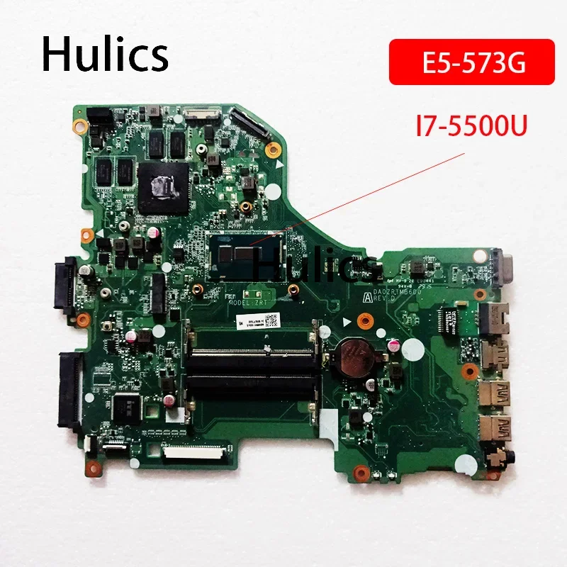 Hulics Used For ACER Aspire E5-573 E5-573G Laptop Motherboard DA0ZRTMB6D0 SR23W I7-5500U N16V-GM-B1 DDR3 Mainboard
