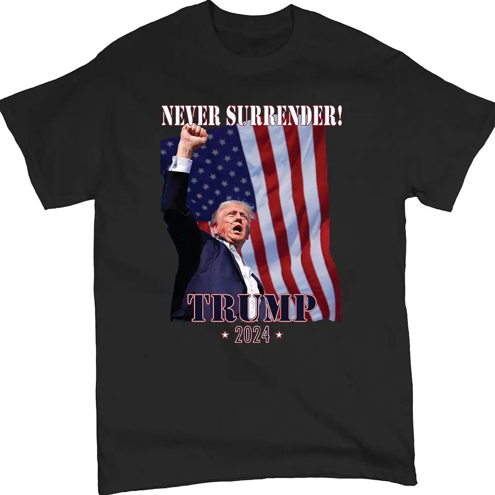 Never Surrender Trump 2024 T-shirt Bulletproof Unstoppable USA President MAGA Rally America First FJB Men's Tee 100% Cotton Tops