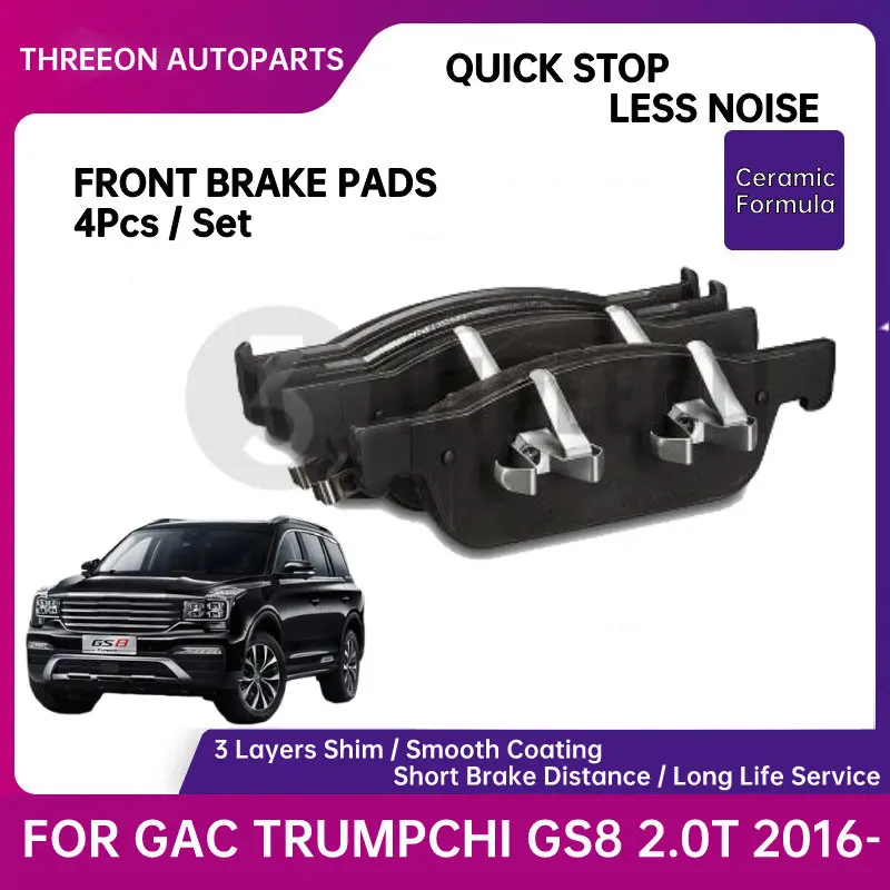 THREEON Front Ceramic Brake pads For GAC TRUMPCHI GS8 2.0T 2016- Front 8835001CAD0000 Quick Stop Performance