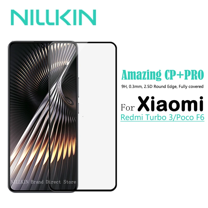 For Xiaomi Redmi Turbo 3/ Poco F6 Nillkin CP+Pro Screen Tempered Glass Protector Full Coverage Glue Anti Explosion Complete Film