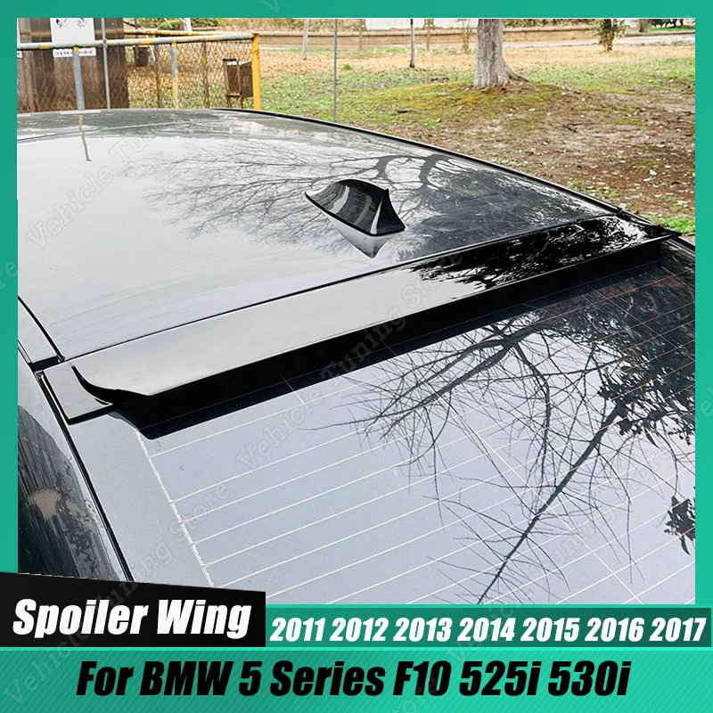 

For BMW 5 Series F10 525i 530i 2011-2017 Car Rear Trunk Roof Spoiler Tail Wing Decoration Tuning Styling ABS Gloss Black