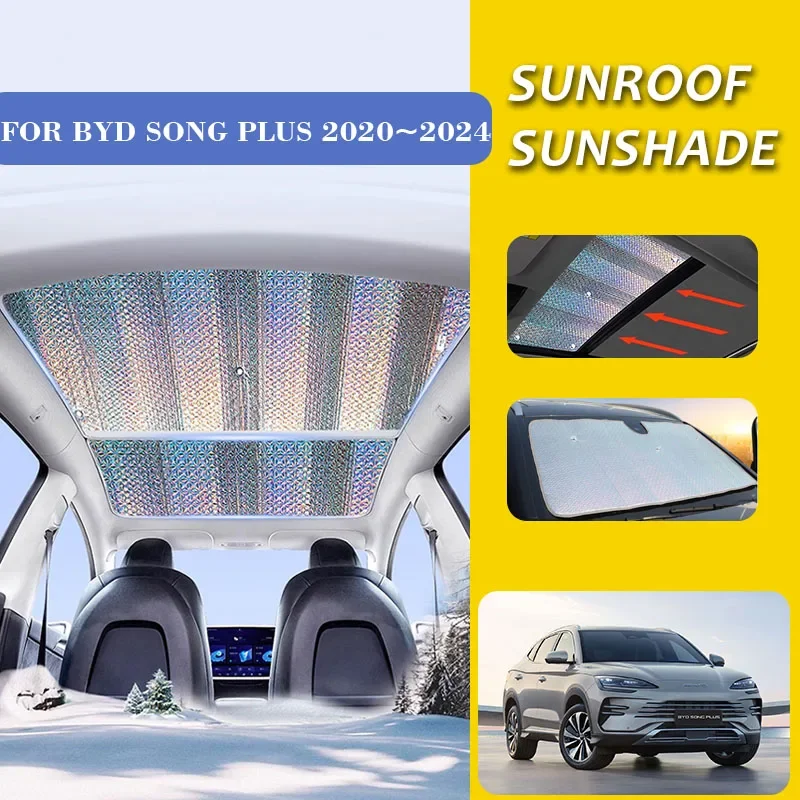 Sunroof Sunshades for BYD Song Plus SA3 EV DM-i 2020~2024 Car Skylight Roof Anti-UV Pad Heat Insulation Curtain Auto Accessories