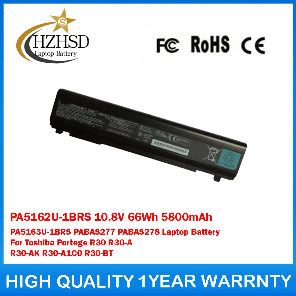 

PA5162U-1BRS 10.8V 66Wh 5800mAh PA5163U-1BRS PABAS277 PABAS278 Laptop Battery For Toshiba Portege R30-A R30-AK R30-A1C0 R30-BT