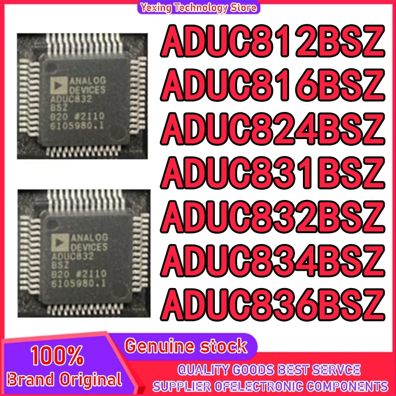 

ADUC812BSZ ADUC816BSZ ADUC824BSZ ADUC831BSZ ADUC832BSZ ADUC834BSZ ADUC836BSZ QFP52 IC Chip 100% New Original in stock