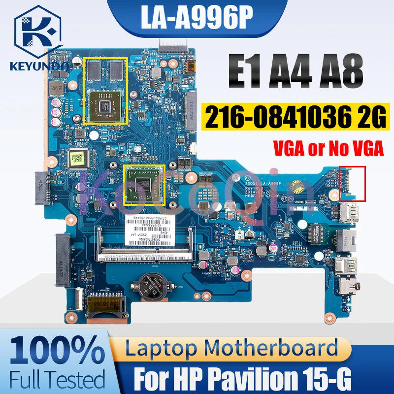 For HP Pavilion 15-G Notebook Mainboard LA-A996P EM2100 AM5000 E1-6010 A4 A8 216-0841036 2G 764003-601 Laptop Motherboard