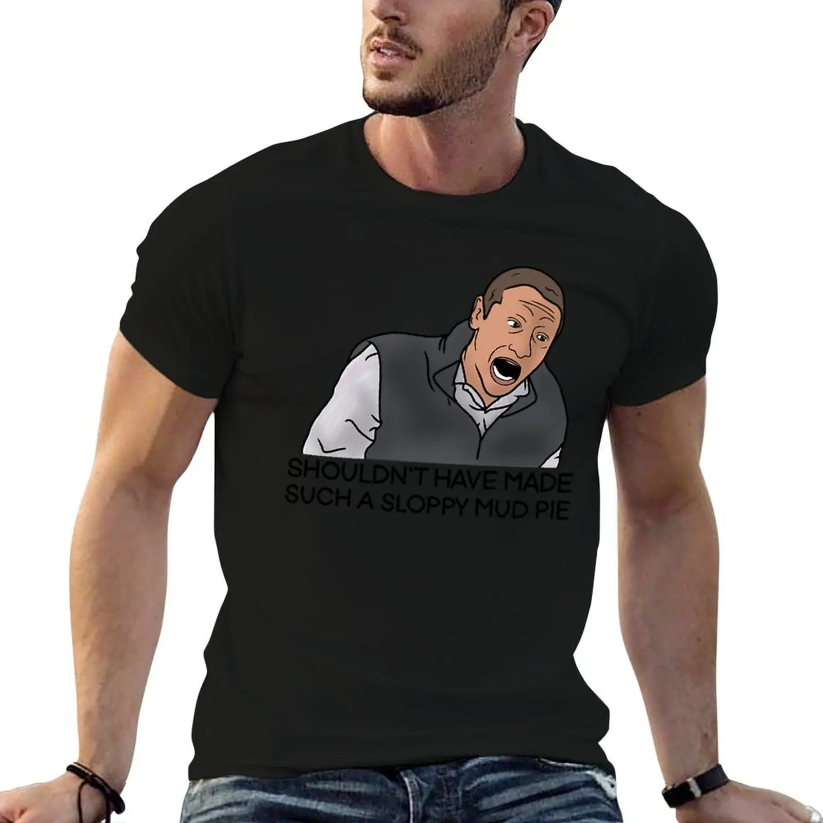 Camiseta Sloppy Mud Pie, camisetas de algodón para hombre, camisetas 100% de algodón para hombre, camisetas divertidas de algodón para hombre, camiseta gráfica divertida