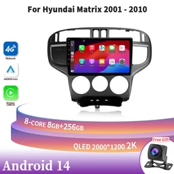 Per Hyundai Matrix 2001-2010 Android 14 schermo autoradio Stereo lettore Video di navigazione multimediale GPS Wireless Carplay 5G WIFI