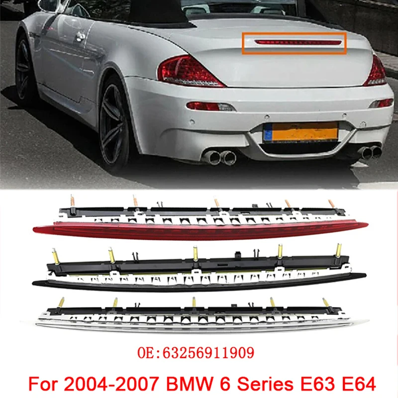 

For 2004-2007 BMW 6 Series E63 E64 63256911909 Car Rear Brake Anti-collision Light Tail Warning Stop LED Signal Light