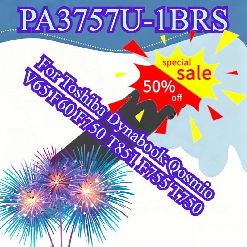 

Laptop Battery PA3757U-1BRS PABAS213 For Toshiba Dynabook Qosmio V65 F60 F750 T851 F755 T750 10.8V 48Wh