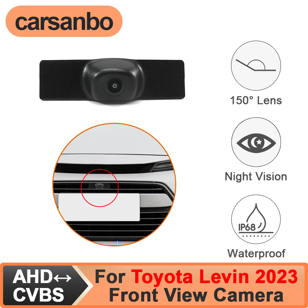 Carsanbo Fit for Toyota Levin 2023 Car Front View Camera CCD AHD 150° Wide Angle Night Vision Fisheye Waterproof Vehicle Camera