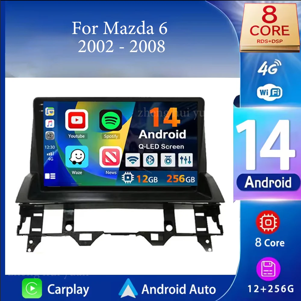 Android 14 For Mazda 6 2002 2003 2004 2005 2006 2007 2008 Car Raido Multimedia Video Player GPS Navigation IPS Screen Autoradio