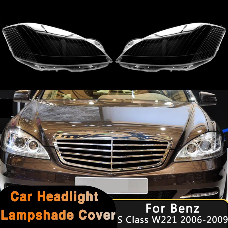 

Car Front Headlight Shell Lamp Shade For Mercedes Benz S Class W221 2006-2009 Auto Headlamp Cover Replace Original Cap Lampshade