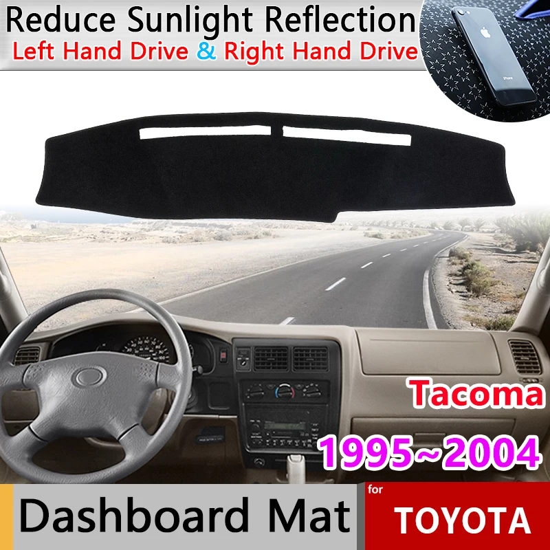 For Toyota Tacoma N140 N150 N160 MK1 1th 1995~2004 Dashboard Cover Dash Mat Protective Avoid Light Carpet Car Anti-UV Cover