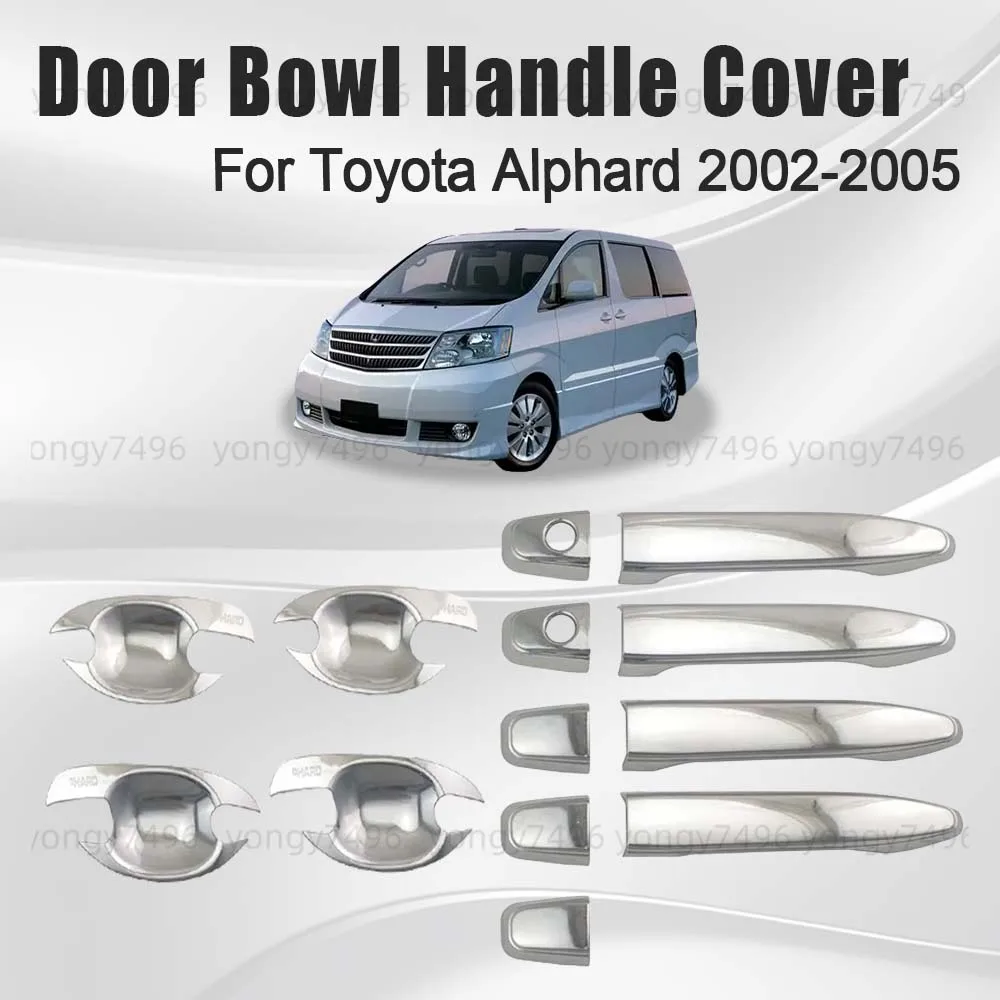 

Car Upgrade Chrome Silver Door Bowl Handle Cover For Toyota Alphard 2002 2003 2004 2005 Cars Accessories Decoration Car Styling