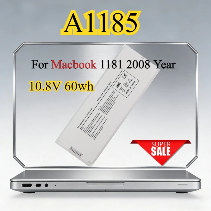 

A1185 A1181 Replacement Laptop Battery for MacBook 13" MB402 MB403 MA566FE/A MB881LL/A 60Wh Bateria for Macbook 1181 2008 Year