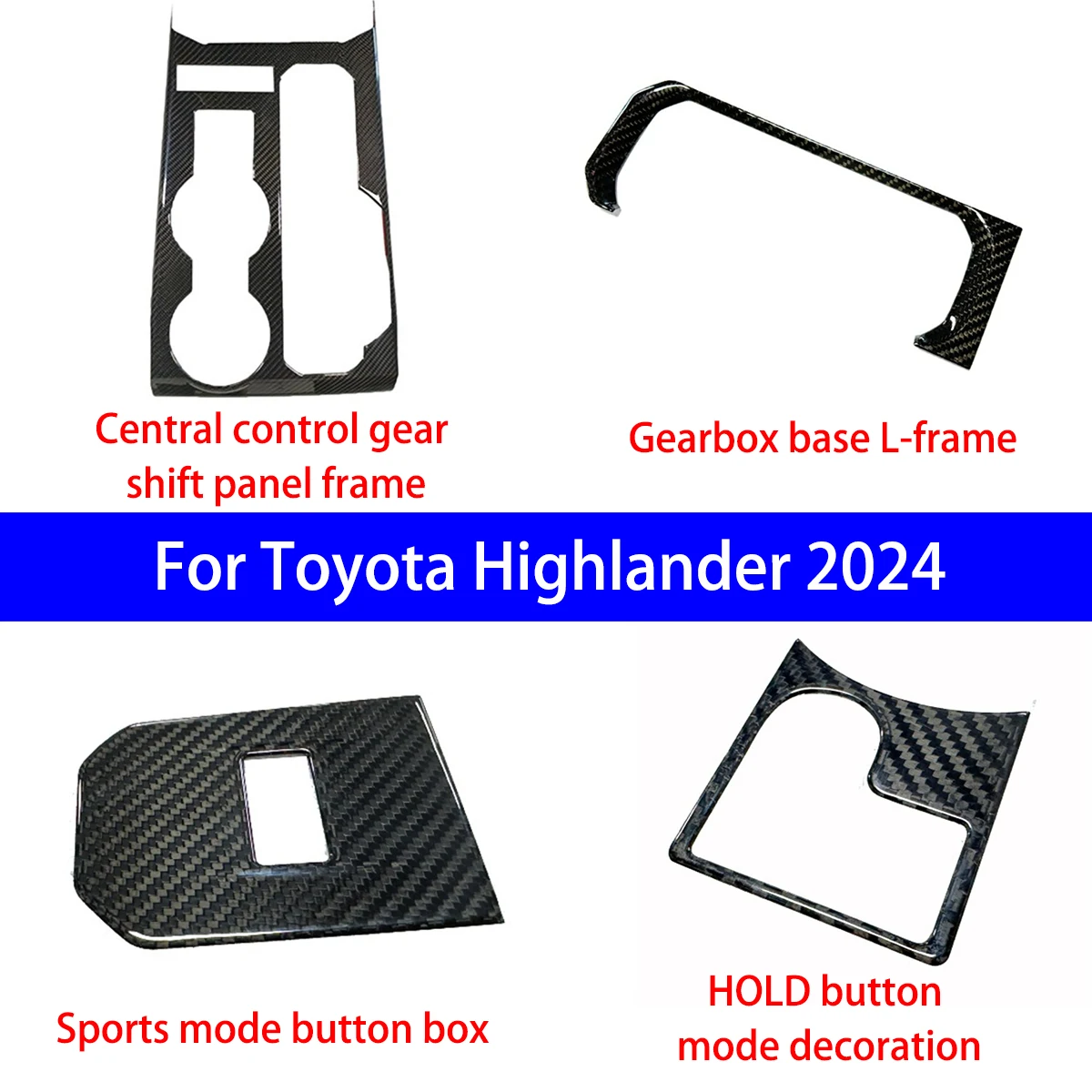 

For 2024 Toyota Highlander Dry Carbon Fiber Central Control Gear Frame/base L-frame/sport Mode Button/HOLD Button Interior Parts