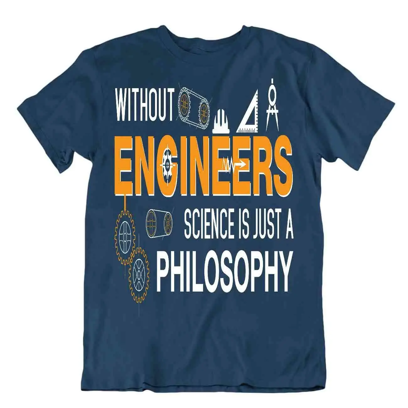 Ingénieurs Science philosophie T-Shirt blague drôle T-Shirt meilleure idée cadeau T-Shirt