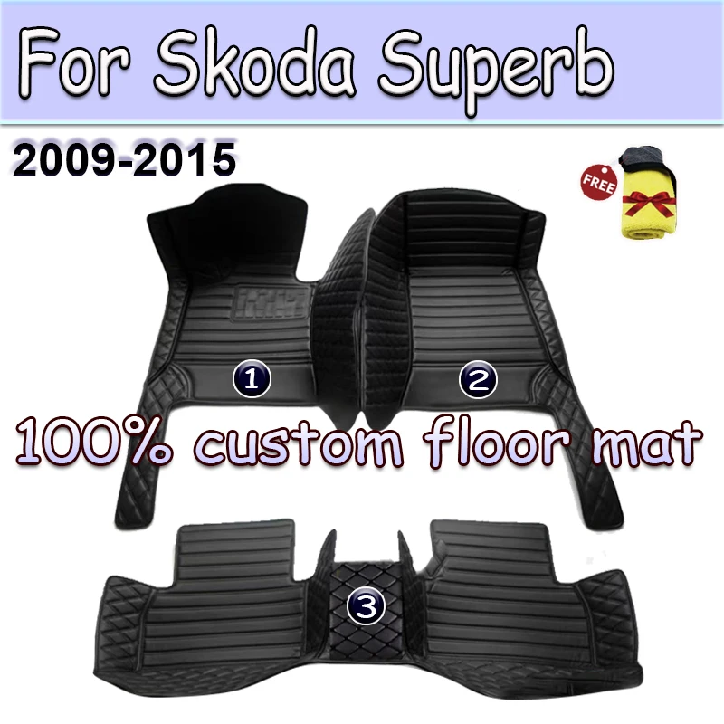

Автомобильные коврики для Skoda Superb 2015 2014 2013 2012 2011 2010 2009, автомобильные коврики, аксессуары, пользовательские запчасти, водонепроницаемые коврики для ног