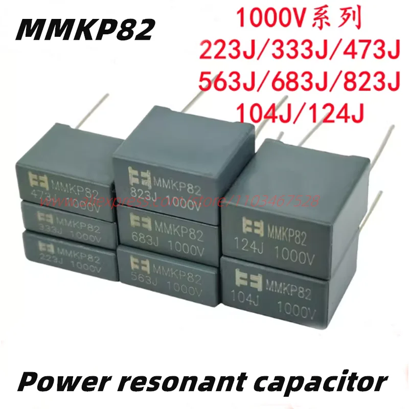 10PCS MMKP82 Power Resonant Capacitor 1000V/2000V/3000V 223J 333J 473J 683J 823J 104J 273J 563J 124J Foot Pitch 15MM P22.5MM