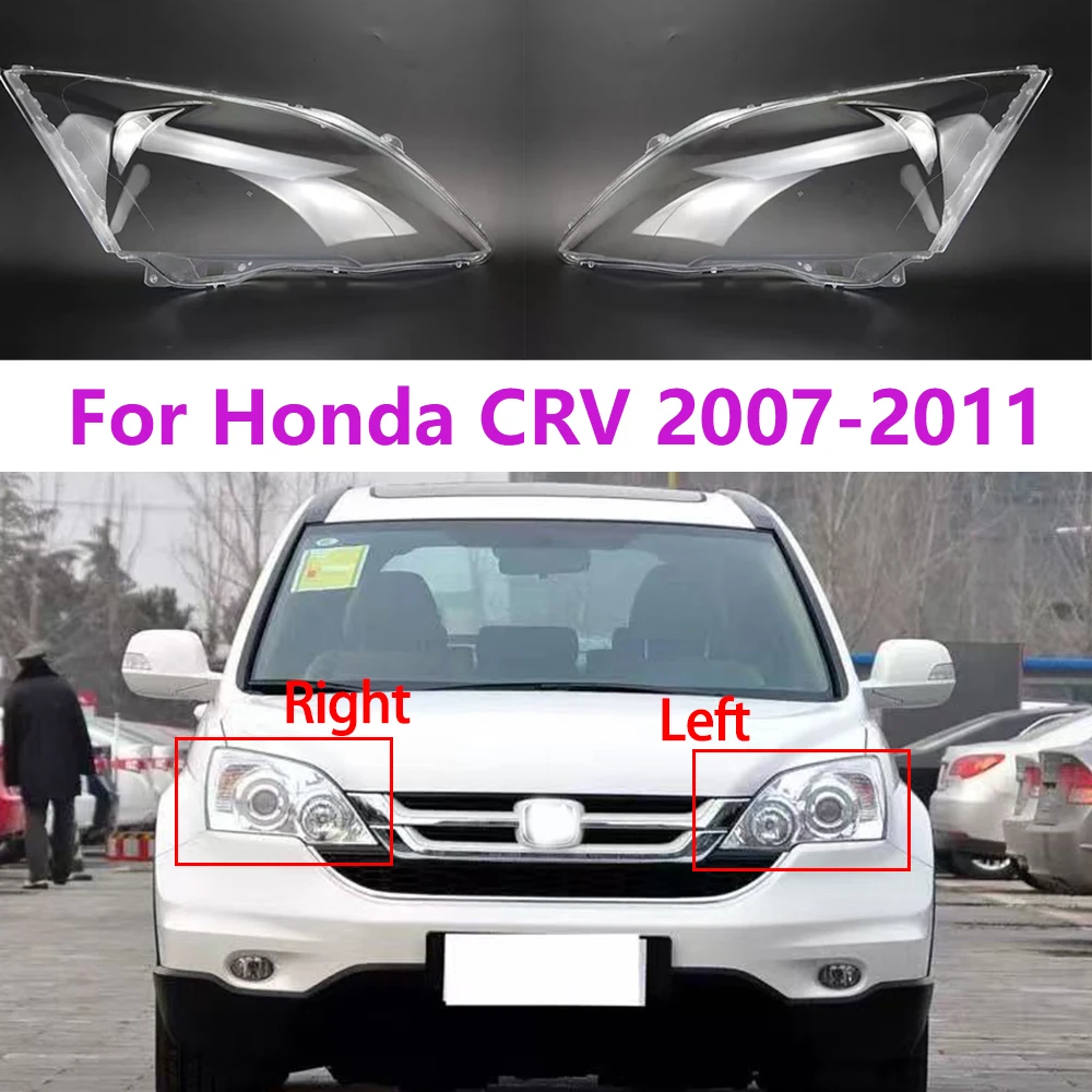 

For Honda CRV 2007-2011 Led Car Front Headlamp Shell Transparent Lampshade Left Right Lens Headlight Cover Car Accessories