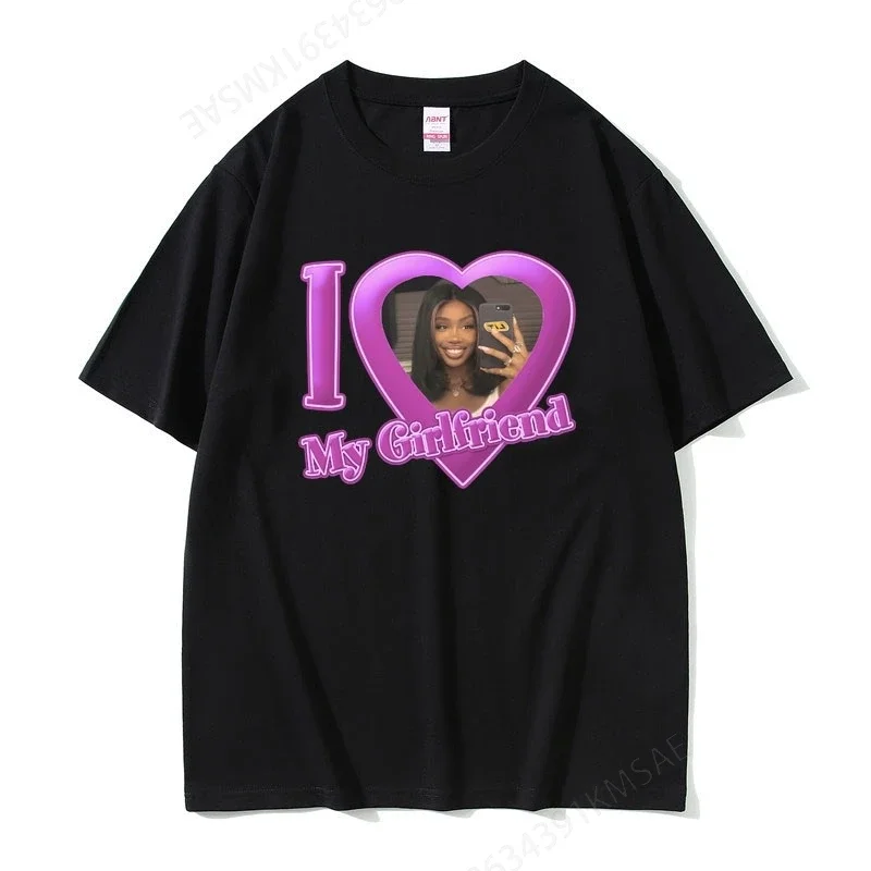 I Love My Girlfriend SZA Graphic Print T-shirt Men Women Hip Hop Casual Oversized Tshirt Unisex Streetwear Cotton Tees Fan Gift