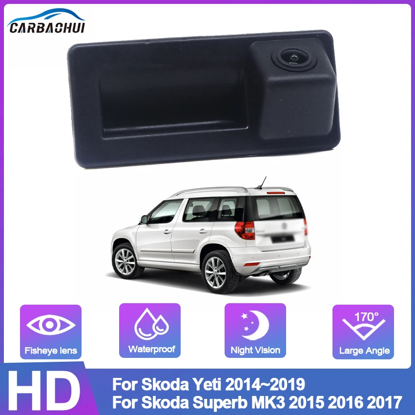 

CCD HD Trunk Handle Rear View Camera For Skoda Yeti 2014~2019 Superb MK3 2015 2016 2017 Car Backup Reverse Parking Monitor