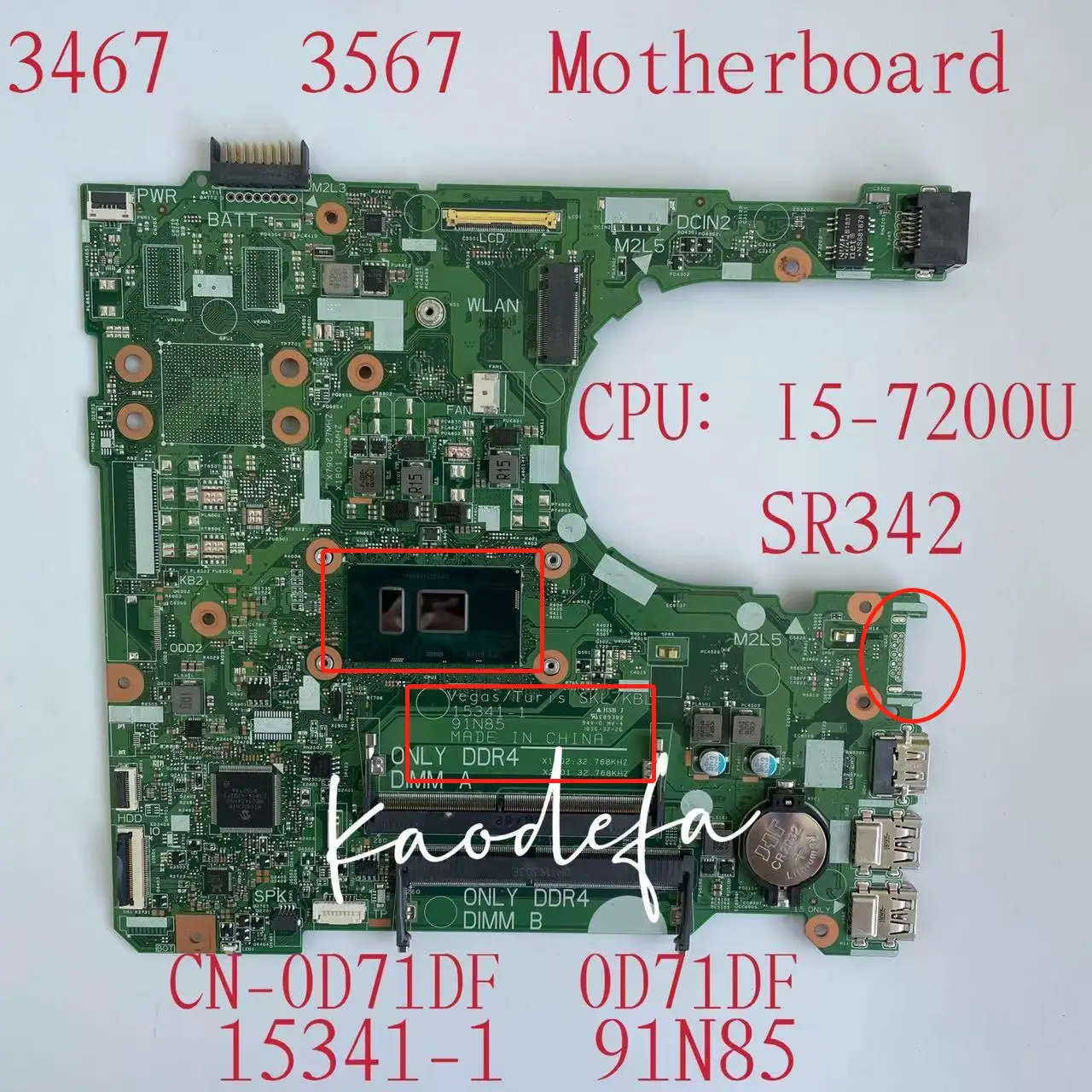 

CN-0DKK57 DKK57 CN-0D71DF D71DF For Dell Inspiron 3467 3567 Laptop Motherboard With I5-7200U DDR4 15341-1 91N85 100% Test OK