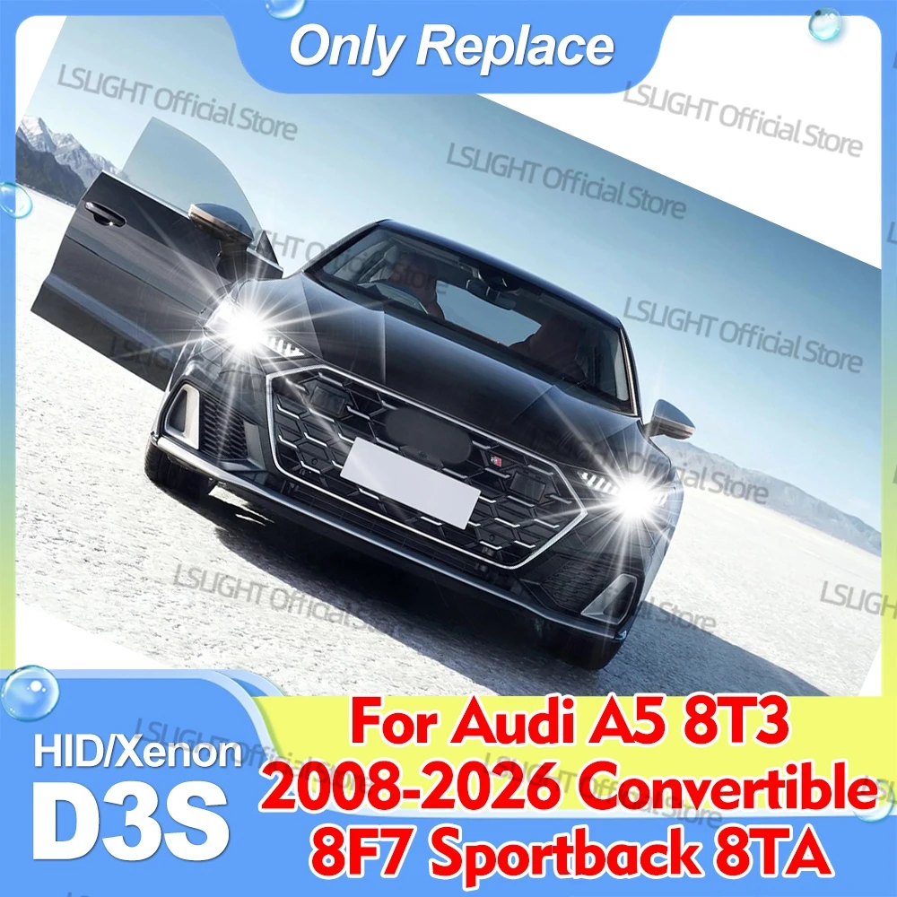 2x For Audi A5 8T3 2008-2026 Convertible 8F7 Sportback 8TA Replace HID Headlights D3S D3 6000K 8000K 10000K HID Xenon Bulbs 35W