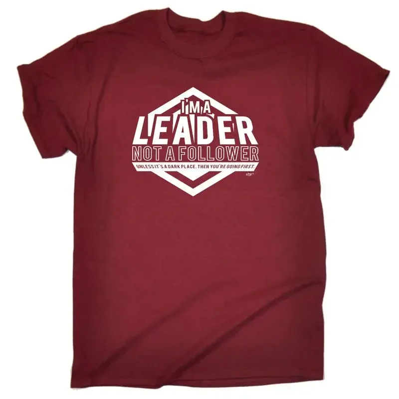 Im A Leader Not Follower Mens Funny Novelty Top T Shirt
