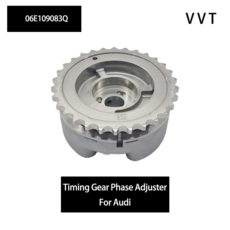 

06E109083Q Camshaft sprocket Gear VVT For Audi Q7 A5 A6L SQ5 A4L Q5