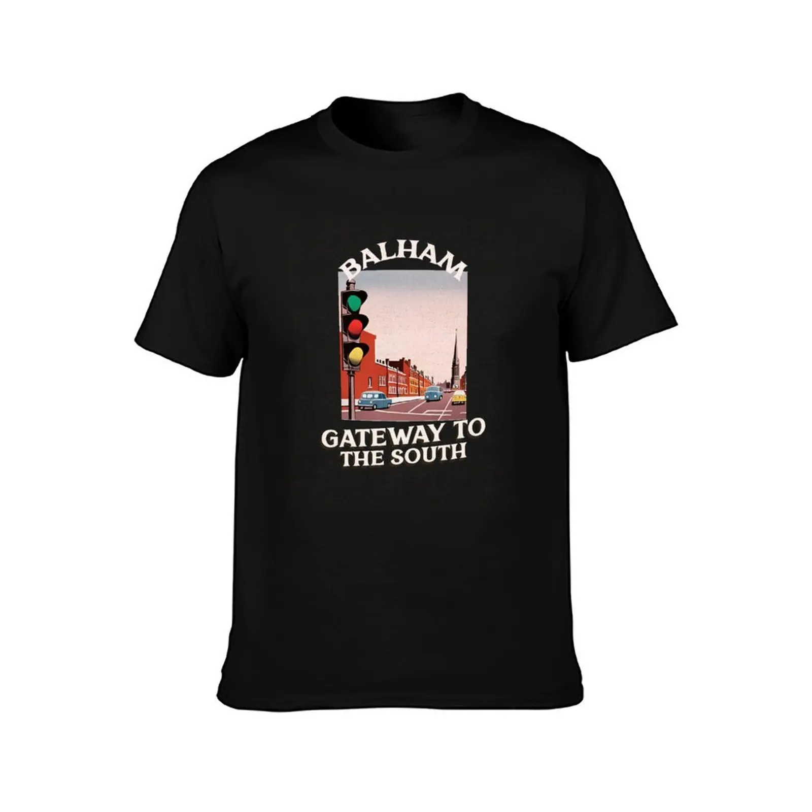 Balham, gateway to the south T-Shirt Fashion Letter Print T-Shirt