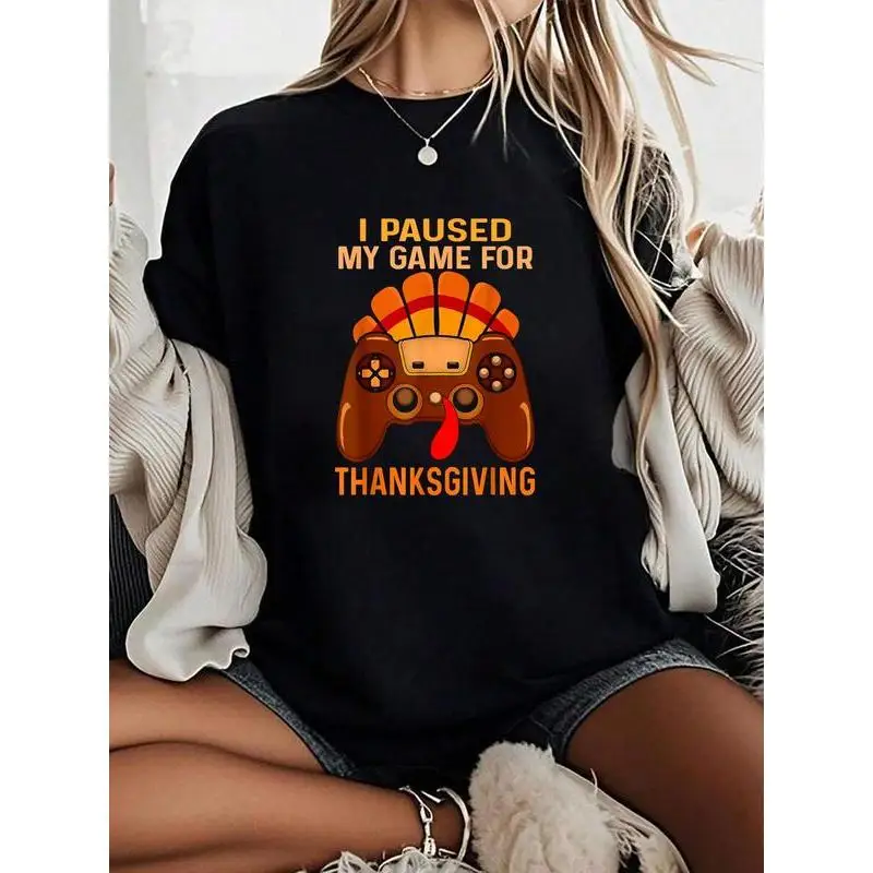 

"Funny Gamer Thanksgiving T Shirt Women Oversized Casual Graphic Tee I Paused My Game for Turkey Day Holiday Gift Top"