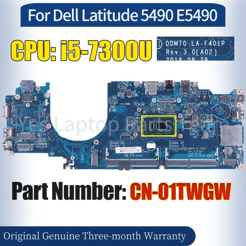 

DDM70 LA-F401P For Dell Latitude 5490 E5490 Laptop Mainboard CN-01TWGW SR340 i5-7300U 100％ Tested Notebook Motherboard