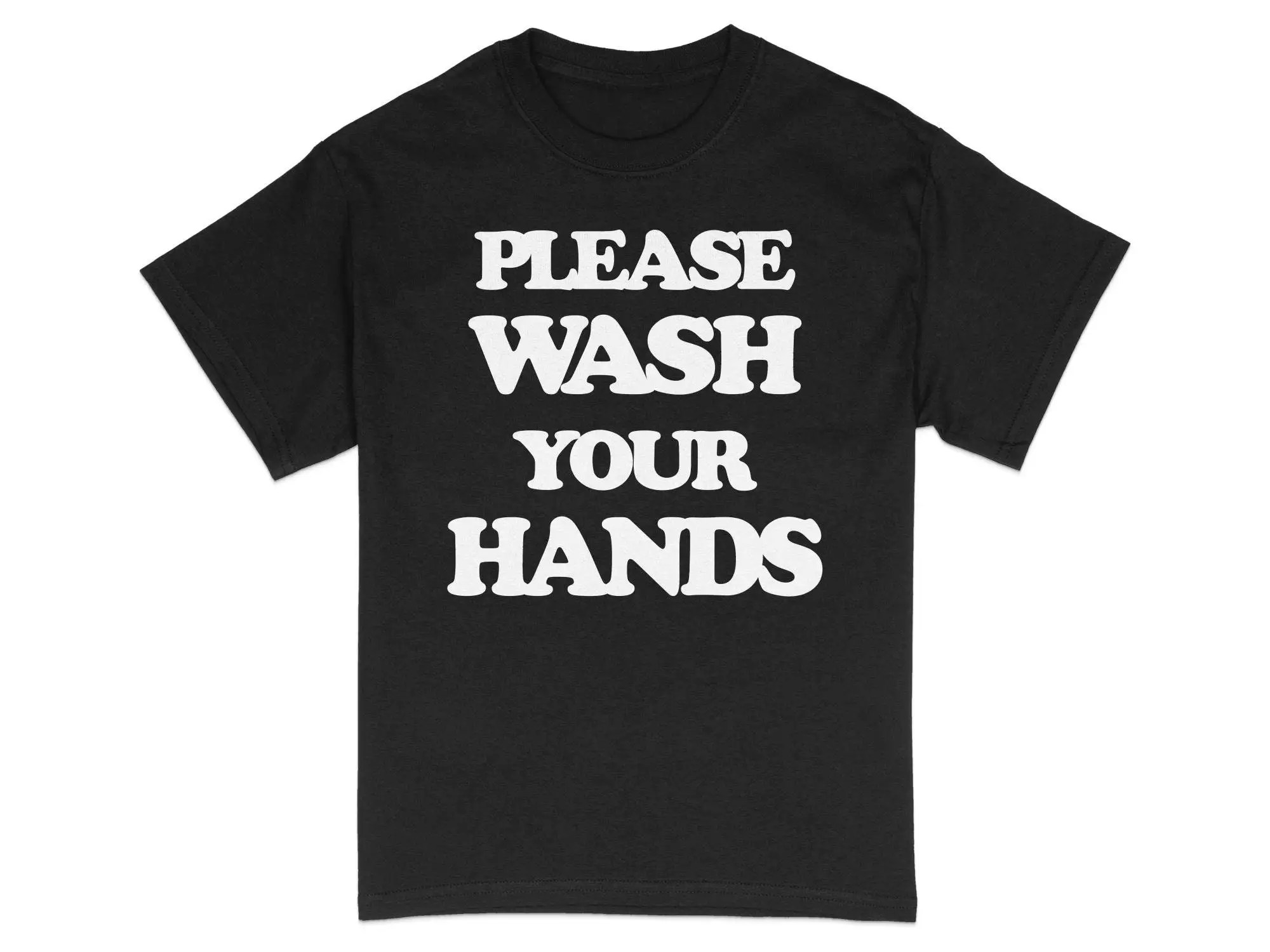 Funny Please Wash Your Hands T Shirt Humorous Message Hygiene Reminder Casual Apparel for Friend