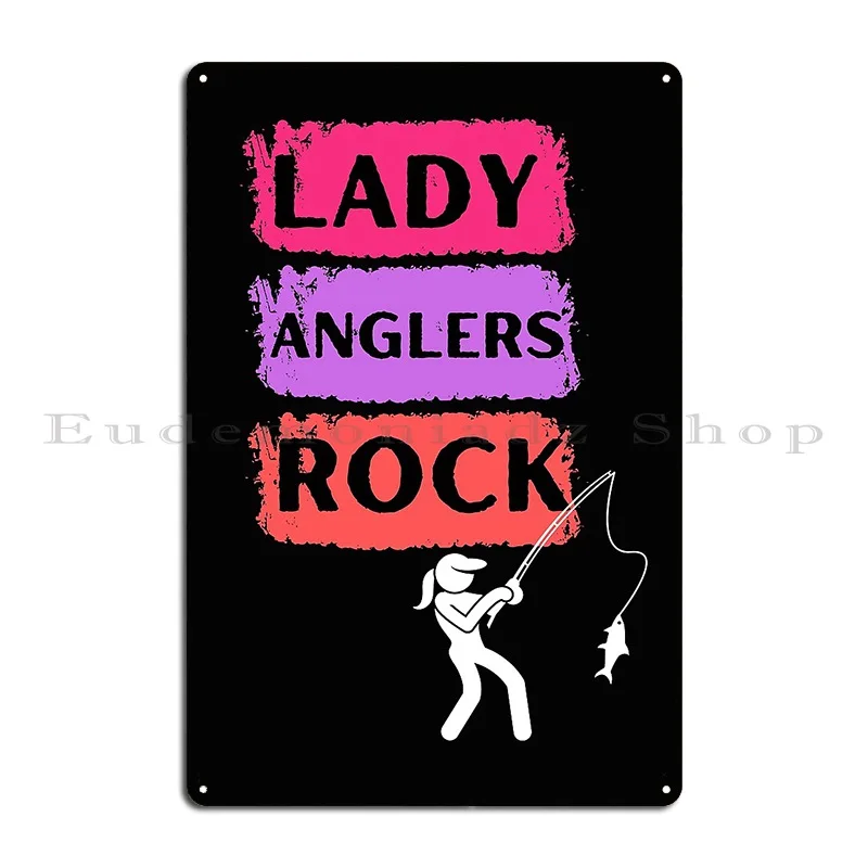 Lady Anglers Rock Fishing Gear Metal Sign Classic Vintage Printed Mural Funny Tin Sign Poster