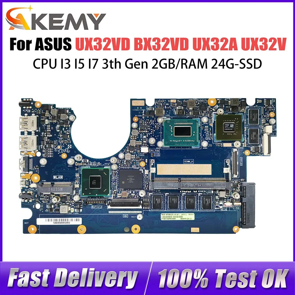 

UX32VD Mainboard For ASUS Zenbook BX32VD UX32A UX32V UX32 Laptop Motherboard CPU I3 I5 I7 3th Gen 2GB/RAM 24G-SSD GT620M